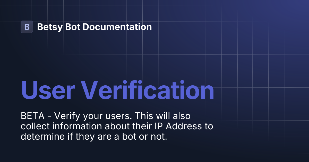 User Verification | Betsy Bot Documentation